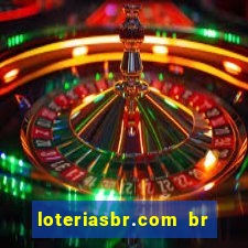 loteriasbr.com br site oficial